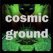 Cosmic Ground